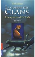 La guerre des clans Cycle I/Tome 3 Les mysteres de la foret