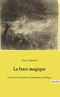 force magique