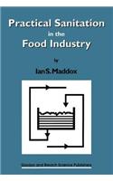 Practical Sanitation in the Food Industry