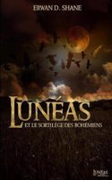 Lun as Et Le Sortil ge Des Boh miens Tome 2