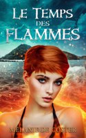 temps des flammes