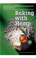 The High Art of Baking with Hemp