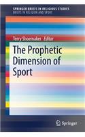 Prophetic Dimension of Sport