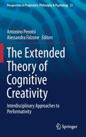 Extended Theory of Cognitive Creativity