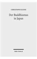 Der Buddhismus in Japan: Geschichte, Lehre, Praxis