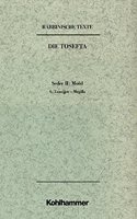 Rabbinische Texte, Erste Reihe: Die Tosefta. Band II: Seder Moed