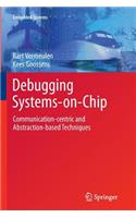 Debugging Systems-on-Chip