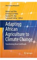 Adapting African Agriculture to Climate Change