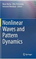 Nonlinear Waves and Pattern Dynamics