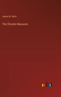 Chisolm Massacre