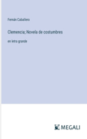 Clemencia; Novela de costumbres