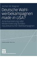 Deutsche Wahlwerbekampagnen Made in Usa?