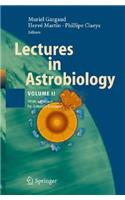 Lectures in Astrobiology, Volume II