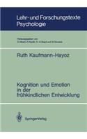 Kognition Und Emotion in Der Frühkindlichen Entwicklung