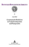 Grammatische Reduktion in Frankokreolsprachen und Plansprachen