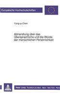 Abhandlung Ueber Das Uebersprachliche Und Die Wuerde Der Menschlichen Persoenlichkeit