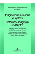 Pragmatique Historique Et Syntaxe- Historische Pragmatik Und Syntax