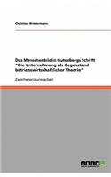 Das Menschenbild in Gutenbergs Schrift Die Unternehmung als Gegenstand betriebswirtschaftlicher Theorie