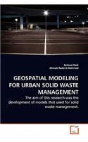 Geospatial Modeling for Urban Solid Waste Management