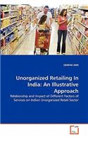 Unorganized Retailing In India