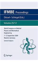 World Congress on Medical Physics and Biomedical Engineering September 7 - 12, 2009 Munich, Germany