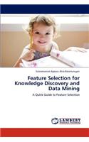 Feature Selection for Knowledge Discovery and Data Mining