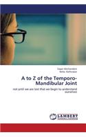 A to Z of the Temporo-Mandibular Joint: (English)