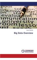 Big Data Overview