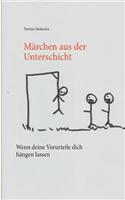 Märchen aus der Unterschicht