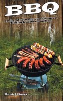 BBQ - Rubs, Marinaden Und Saucen
