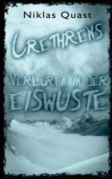 Crethrens - Verloren in der Eiswüste