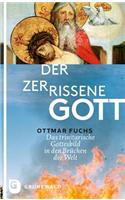 Der Zerrissene Gott