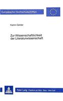 Zur Wissenschaftlichkeit Der Literaturwissenschaft