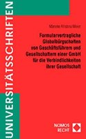 Formularvertragliche Globalburgschaften Von Geschaftsfuhrern Und Gesellschaftern Einer Gmbh Fur Die Verbindlichkeiten Ihrer Gesellschaft