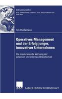 Operatives Management Und Der Erfolg Junger, Innovativer Unternehmen