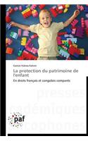 La Protection Du Patrimoine de l'Enfant