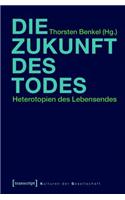 Die Zukunft Des Todes