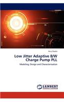 Low Jitter Adaptive B/W Charge Pump PLL