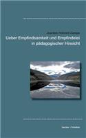 Ueber Empfindsamkeit und Empfindelei in pädagogischer Hinsicht: (German)