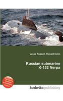 Russian Submarine K-152 Nerpa