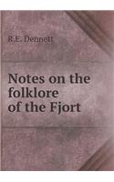 Notes on the folklore of the Fjort: (English)