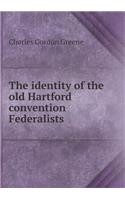 The identity of the old Hartford convention Federalists