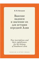 Van inscriptions and their significance for the history of Southwest Asia