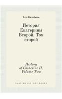 History of Catherine II. Volume Two