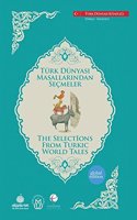 The Selections from Turkic World Tales: Turk Dunyas Masallar Ndan Secmeler