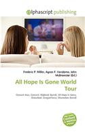 All Hope Is Gone World Tour: (English)