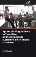 Approccio linguistico e informativo all'insegnamento superiore delle lingue straniere