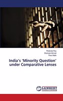 India's 'Minority Question' under Comparative Lenses