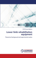 Lower limb rehabilitation equipment