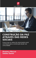 Construção Da Paz Através Das Redes Sociais